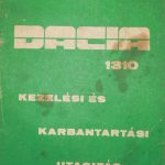 Dacia 1310 kezelési és karbantartási utasítás