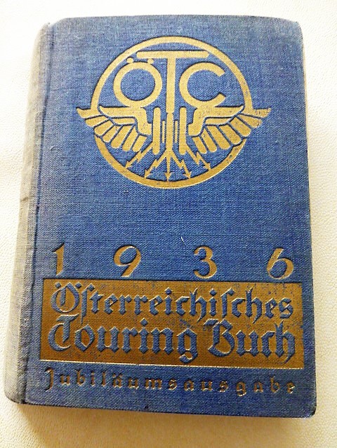 Österreichischen Touring Club Buch Touringbuch 1936 Jubileumsausgabe