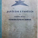 Javítási utasítás Csepel D350 Tehergépkocsihoz