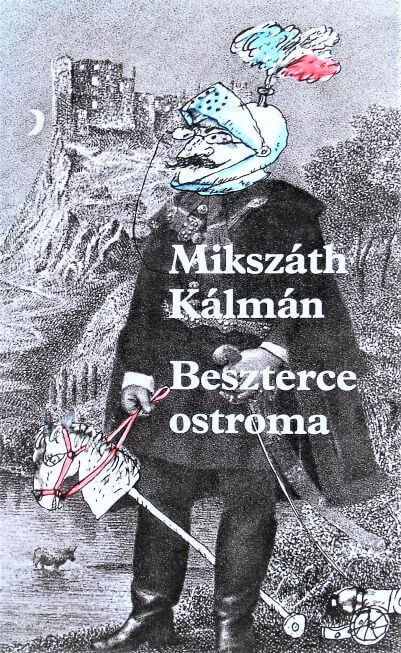 Mikszáth Kálmán Beszterce ostroma könyv eladó