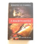 Jennifer Lee Carrell A Macbeth rejtény könyv