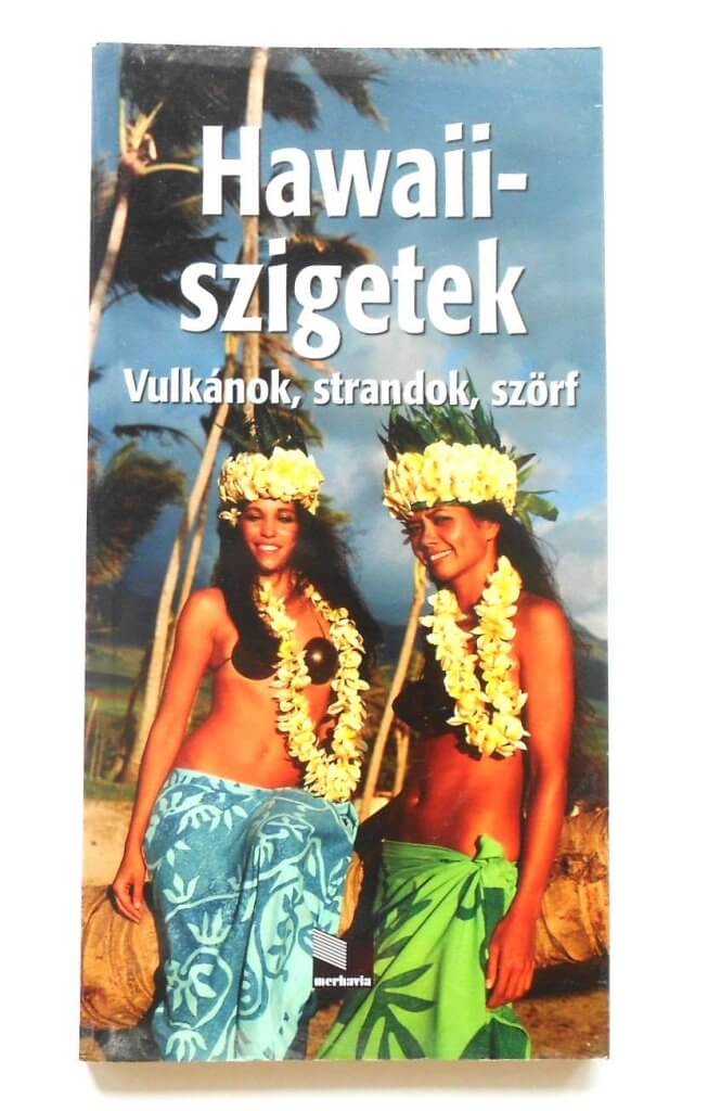 Hawaii Szigetek utikönyv