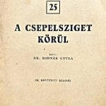 Csepel Sziget körül 1943 Bp Főváros iskolai tanulmányi kirándulásai