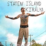 Staten Island királya mozi film plakát poszter