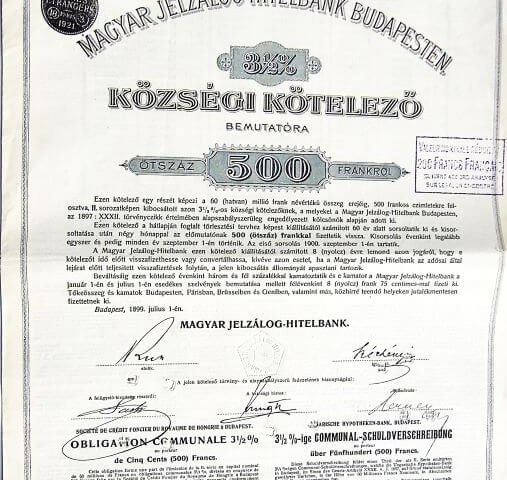 Községi Kötelező 500 Frank 1899 Magyar Jelzálog Hitelbank Budapest