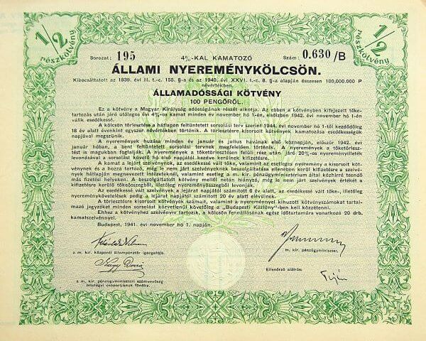 Állami nyereménykölcsön államadóssági kötvény 100 pengő Budapest 1941